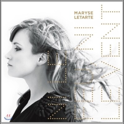 Maryse Letarte (마리즈 르탁트) - Ni Le Feu, Ni Le Vent