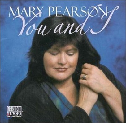 Mary Pearson ( Ǿ) - You And I