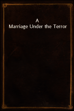 A Marriage Under the Terror
