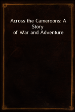 Across the Cameroons