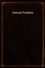 Animal Proteins