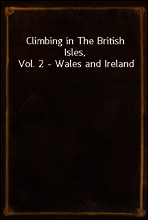 Climbing in The British Isles, Vol. 2 - Wales and Ireland