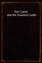 Dan Carter and the Haunted Castle