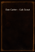 Dan Carter-- Cub Scout