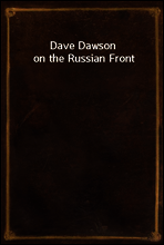 Dave Dawson on the Russian Front