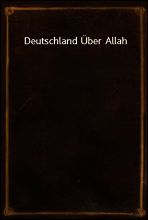 Deutschland Uber Allah