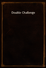 Double Challenge