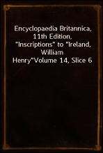 Encyclopaedia Britannica, 11th Edition, 