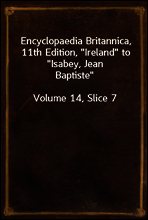 Encyclopaedia Britannica, 11th Edition, 