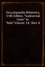 Encyclopaedia Britannica, 11th Edition, 