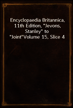 Encyclopaedia Britannica, 11th Edition, 