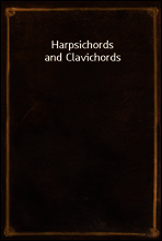 Harpsichords and Clavichords