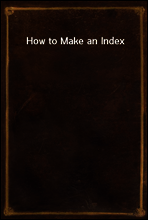 How to Make an Index