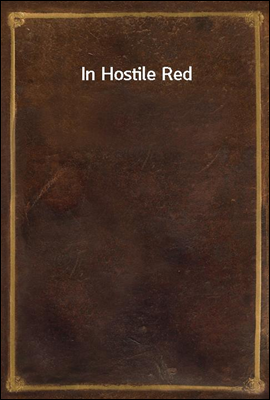 In Hostile Red