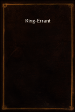 King-Errant