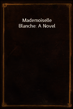Mademoiselle Blanche