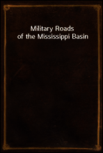 Military Roads of the Mississippi Basin