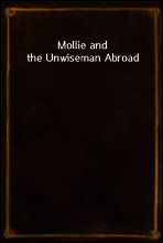Mollie and the Unwiseman Abroad