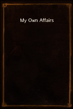 My Own Affairs