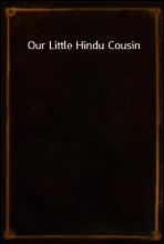 Our Little Hindu Cousin