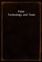 Paint Technology and Tests