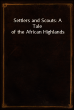 Settlers and Scouts