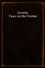 Seventy Years on the Frontier