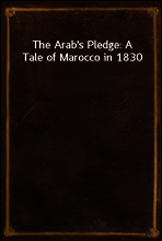 The Arab`s Pledge