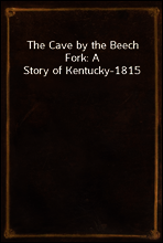 The Cave by the Beech Fork