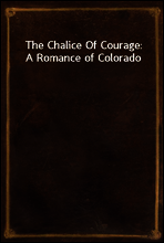 The Chalice Of Courage