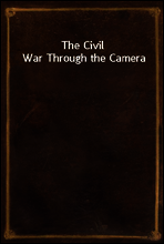 The Civil War Through the Camera