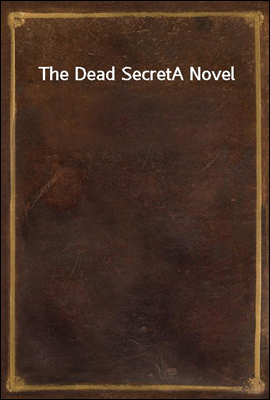 The Dead Secret
A Novel