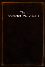 The Esperantist, Vol. 2, No. 1