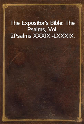 The Expositor`s Bible