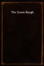 The Green Bough