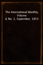 The International Monthly, Volume 4, No. 2, September, 1851
