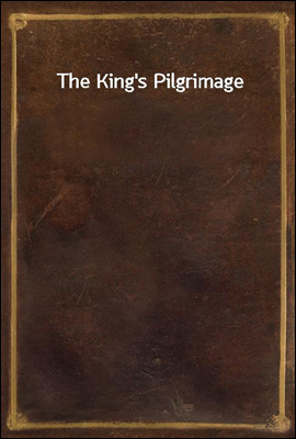 The King's Pilgrimage