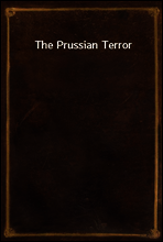 The Prussian Terror