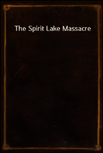 The Spirit Lake Massacre