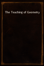 The Teaching of Geometry