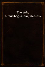 The web, a multilingual encyclopedia