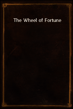 The Wheel of Fortune