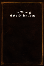 The Winning of the Golden Spurs