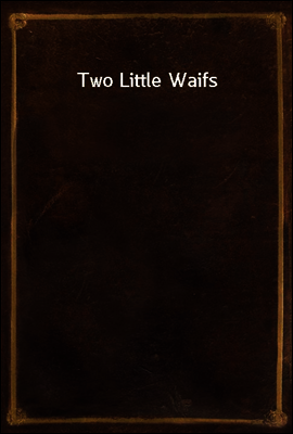 Two Little Waifs