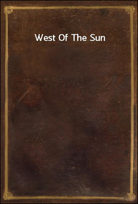 West Of The Sun