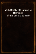 With Beatty off Jutland