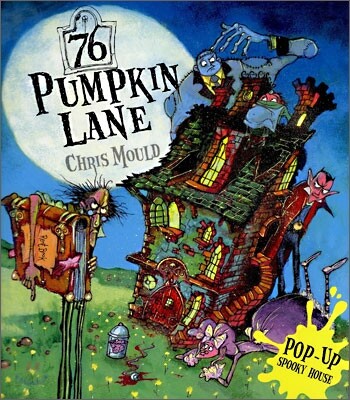 76 Pumpkin Lane : Pop-up Spooky House - 예스24