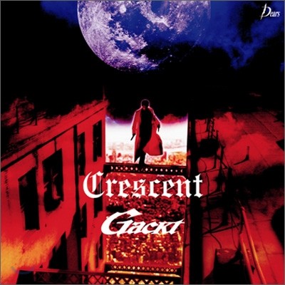 Gackt - Crescent