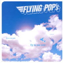 Flying Pops - Fly To Me Now