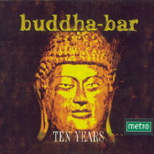 Buddha-Bar (δ ) Ten Years...(Best)